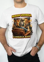 Majica - Nemam vremena u penziji sam v2